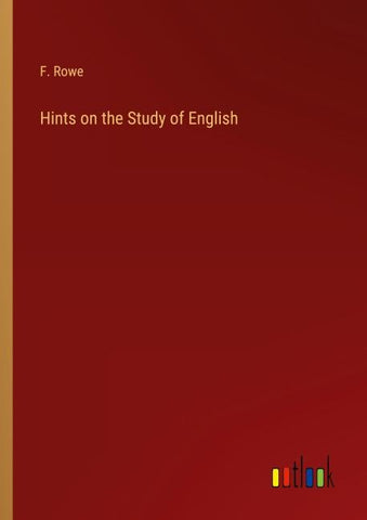 Hints on the Study of English