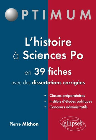 L'histoire à Sciences po en 39 fiches (et dissertations corrigées)