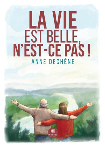 La Vie est belle, n'est-ce pas !