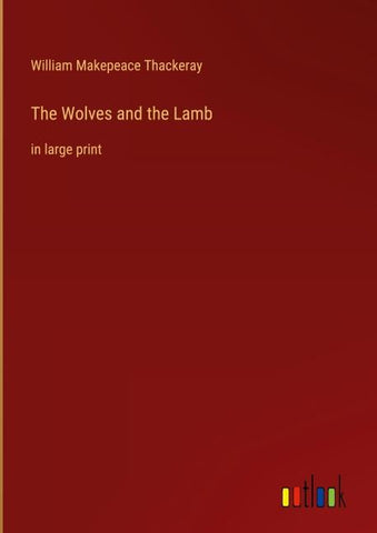The Wolves and the Lamb