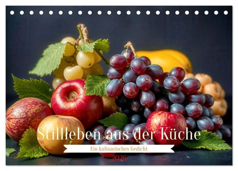 Stillleben aus der Küche (Tischkalender 2026 DIN A5 quer), CALVENDO Monatskalender