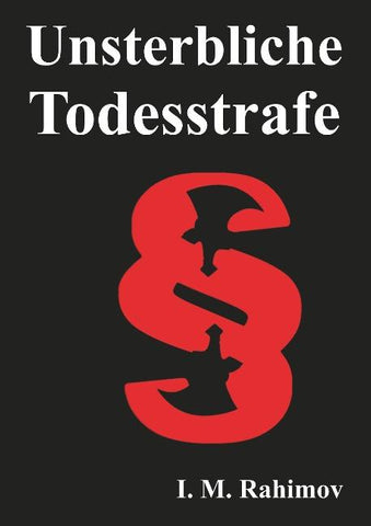 UNSTERBLICHE TODESSTRAFE