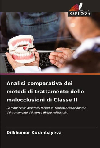 Analisi comparativa dei metodi di trattamento delle malocclusioni di Classe II