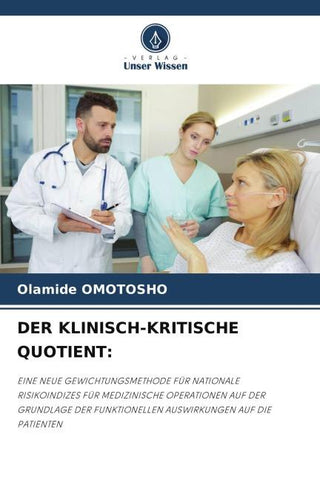 DER KLINISCH-KRITISCHE QUOTIENT: