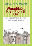 Waschbär, Igel, Floh & Co