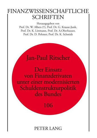 Der Einsatz von Finanzderivaten unter einer modernisierten Schuldenstrukturpolitik des Bundes
