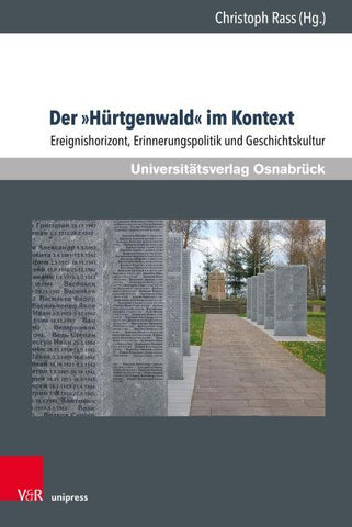 Der »Hürtgenwald« im Kontext