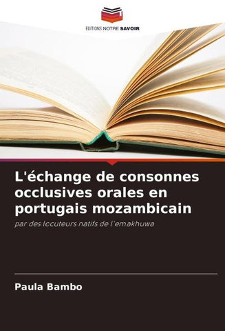 L'échange de consonnes occlusives orales en portugais mozambicain