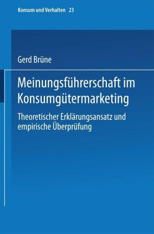 Meinungsführerschaft im Konsumgütermarketing