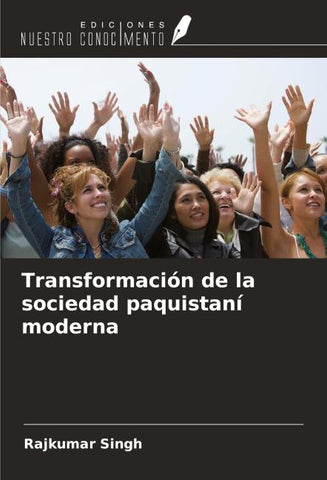 Transformación de la sociedad paquistaní moderna