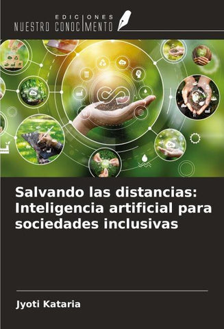Salvando las distancias: Inteligencia artificial para sociedades inclusivas