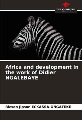 Africa and development in the work of Didier NGALEBAYE