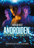 Androiden lieben anders...
