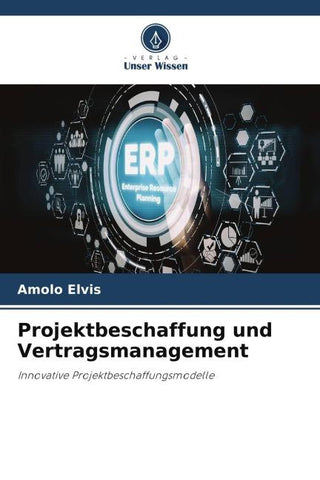 Projektbeschaffung und Vertragsmanagement