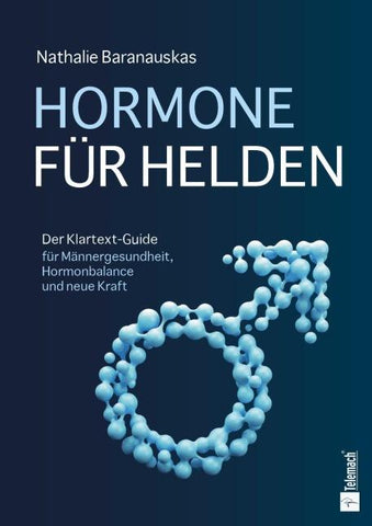 Hormone für Helden