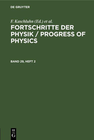 Fortschritte der Physik / Progress of Physics. Band 29, Heft 2