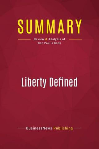 Summary: Liberty Defined