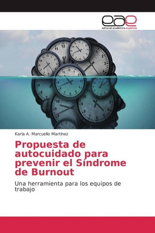 Propuesta de autocuidado para prevenir el Síndrome de Burnout