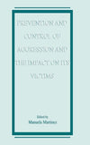 Prevention and Control of Aggression and the Impact on its Victims