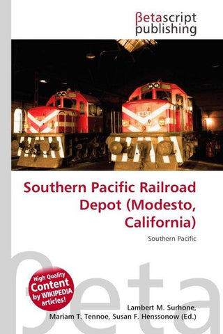 Southern Pacific Railroad Depot (Modesto, California)