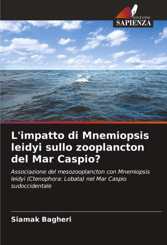 L'impatto di Mnemiopsis leidyi sullo zooplancton del Mar Caspio?