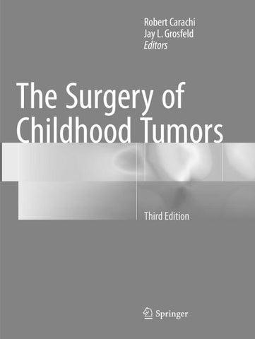 The Surgery of Childhood Tumors