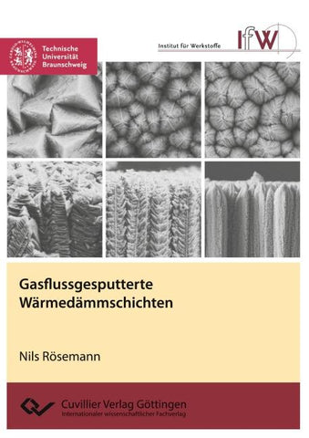 Gasflussgesputterte Wärmedämmschichten