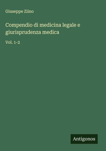 Compendio di medicina legale e giurisprudenza medica
