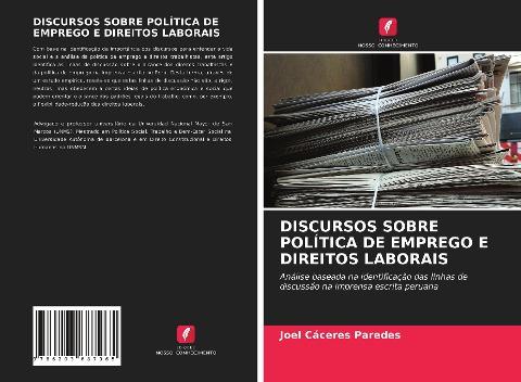 DISCURSOS SOBRE POLÍTICA DE EMPREGO E DIREITOS LABORAIS