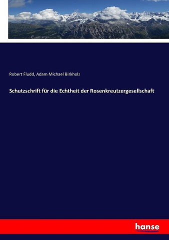 Schutzschrift für die Echtheit der Rosenkreutzergesellschaft
