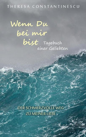 Wenn Du bei mir bist