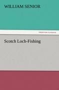 Scotch Loch-Fishing