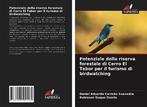 Potenziale della riserva forestale di Cerro El Tabor per il turismo di birdwatching