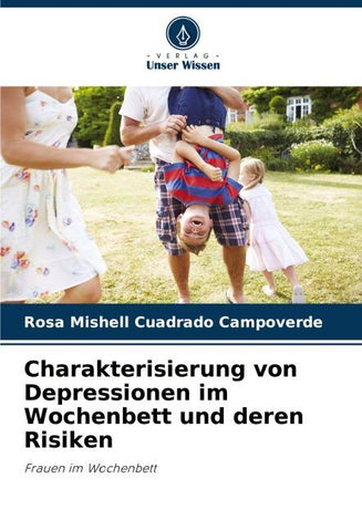 Charakterisierung von Depressionen im Wochenbett und deren Risiken