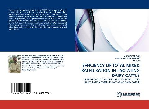 EFFICIENCY OF TOTAL MIXED BALED RATION IN LACTATING DAIRY CATTLE