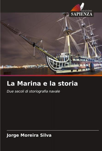La Marina e la storia