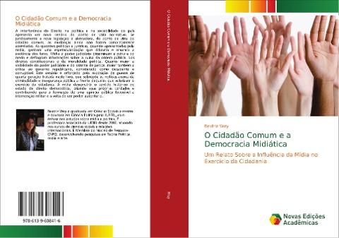 O Cidadão Comum e a Democracia Midiática