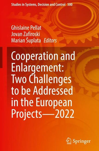 Cooperation and Enlargement: Two Challenges to be Addressed in the European Projects—2022