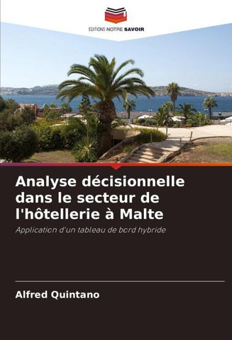 Analyse décisionnelle dans le secteur de l'hôtellerie à Malte