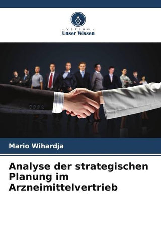 Analyse der strategischen Planung im Arzneimittelvertrieb