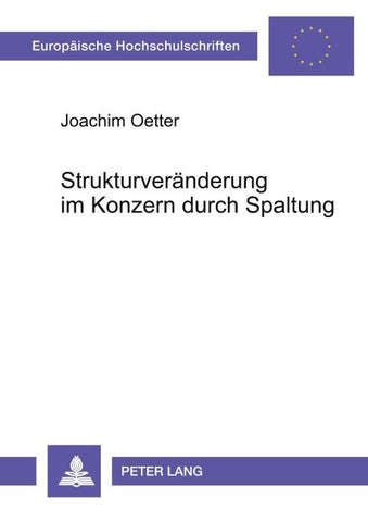 Strukturveränderung im Konzern durch Spaltung