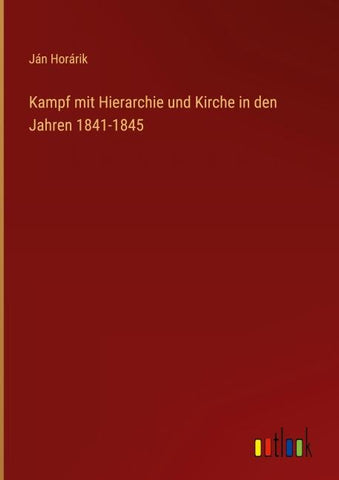 Kampf mit Hierarchie und Kirche in den Jahren 1841-1845