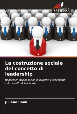 La costruzione sociale del concetto di leadership