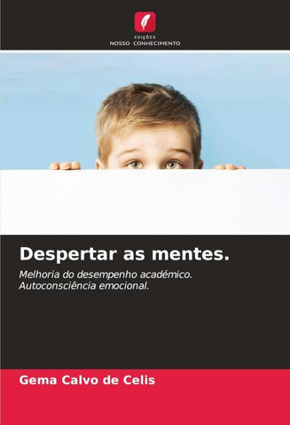 Despertar as mentes.