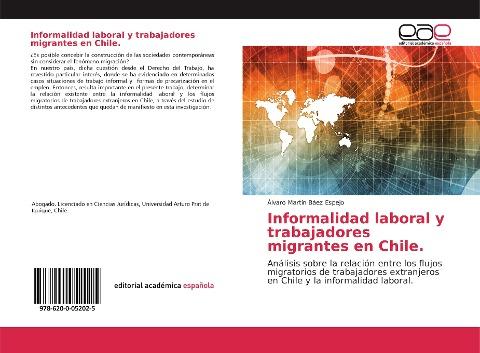 Informalidad laboral y trabajadores migrantes en Chile.
