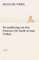 De aardbeving van San Francisco De Aarde en haar Volken, 1907