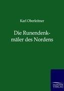 Die Runendenkmäler des Nordens