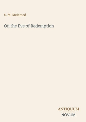 On the Eve of Redemption