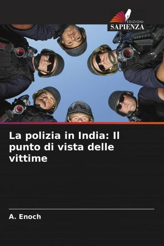 La polizia in India: Il punto di vista delle vittime