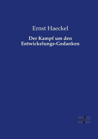 Der Kampf um den Entwickelungs-Gedanken